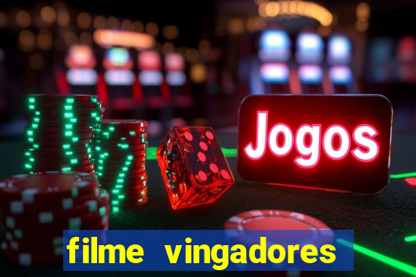 filme vingadores ultimato completo dublado gratis